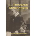 For A Thousand Generations: The untold story of an orphan train rider
