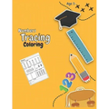 Number Tracing Coloring Book: Numbers 30 Practice Pages for Preschoolers, Workbook for Preschool, Kindergarten, and Kids Ages 3-5