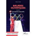 Balades olympiques: Volume 5, Les chemins éducatifs