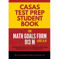 CASAS Test Prep Student Book for Math GOALS Form 913 M Level A/B