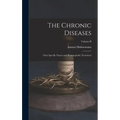 The Chronic Diseases; Their Specific Nature and Homoeopathic Treatment; Volume II