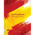 Mi Libro de Español - Primer Grado: My First Spanish Book - First Grade