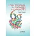 Lean Six SIGMA for Engineers and Managers: With Applied Case Studies