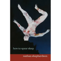 how to spear sleep