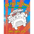 100 Days Of School Activity and Coloring Book Kids ages 4-8: Cute Monster Characters to Color, Simple Mazes and Tic-Tac-Monster-Toe