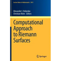 Computational Approach to Riemann Surfaces