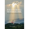 Recovering Mother Kirk
