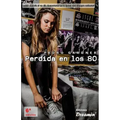 Perdida en los 80
