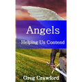 Angels Helping Us Contend