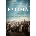 Fatima: 100 Questions and Answers about the Marian Apparitions