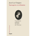 Sauvagerie et civilisation