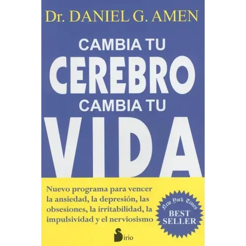 Cambia Tu Cerebro, Cambia Tu Vida