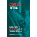 Confesión judicial: El día en que el FEI se salvó en el Tribunal Federal
