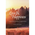 Love & Happiness: A collection of personal reflections and quotes