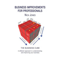 Business Improvements for Professionals: The Business Cube