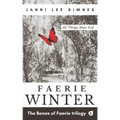 Faerie Winter: Book 2 of the Bones of Faerie Trilogy