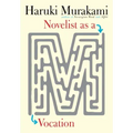 Novelist as a Vocation