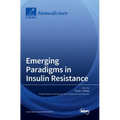 Emerging Paradigms in Insulin Resistance