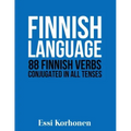 Finnish Language: 88 Finnish Verbs Conjugated in All Tenses