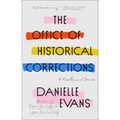 The Office of Historical Corrections: A Novella and Stories