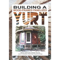 Building a Wood-Framed Panelized Yurt