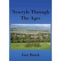 Newtyle Through The Ages: Colour Edition