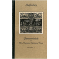 Characteristicks of Men, Manners, Opinions, Times