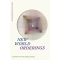 New World Orderings: China and the Global South