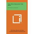 The Dog Beneath the Skin: Or Where Is Francis?