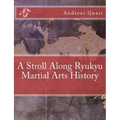 A Stroll Along Ryukyu Martial Arts History