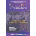 The Silent Integrators
