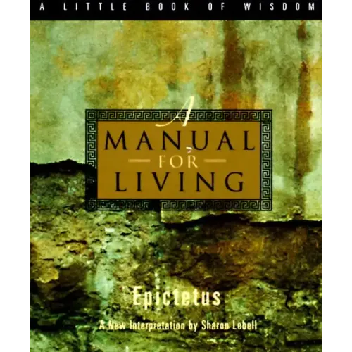 A Manual for Living