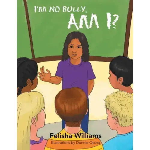 I'm No Bully, Am I?