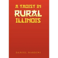 A Taoist in Rural Illinois