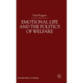Emotional Life and the Politics of Welfare