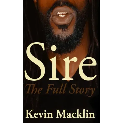 Sire: The Full Story
