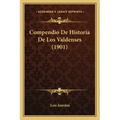 Compendio De Historia De Los Valdenses (1901)