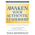 Awaken Your Authentic Leadership: Lead with Inner Clarity and Purpose