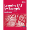 Learning SAS by Example: A Programmer's Guide, Second Edition