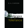 The Intolerance of Tolerance