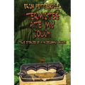 Termites Ate My Couch: True Stories of a Missionary Nurse