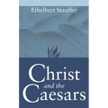 Christ and the Caesars: Historical Sketches