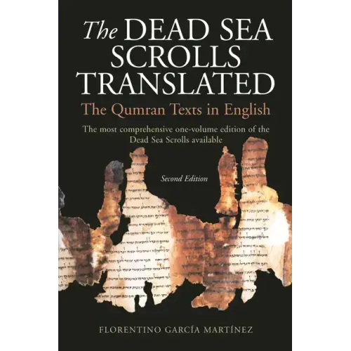 The Dead Sea Scrolls Translated: The Qumran Texts in English