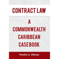 Contract Law a Commonwealth Caribbean Case Book