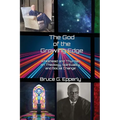 The God of the Growing Edge: Whitehead and Thurman on Theology, Spirituality, and Social Change