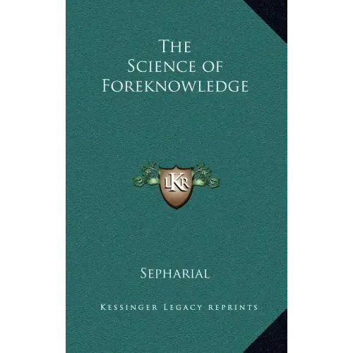 The Science of Foreknowledge