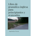 Libro de gramática inglesa para principiantes y avanzados.