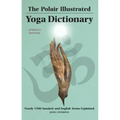 Polair Illustrated Yoga Dictionary: Over 1500 Sanskrit and English Terms Explained