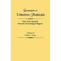 Genealogies of Virginia Families from Tyler's Quarterly Historical and Genealogical Magazine. in Four Volumes. Volume II: Gildart - Pettus