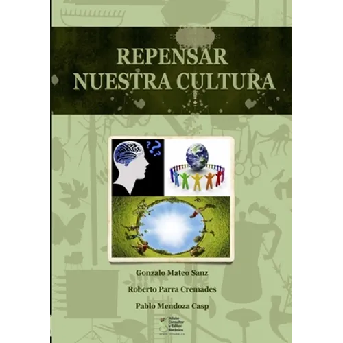 Repensar nuestra cultura
